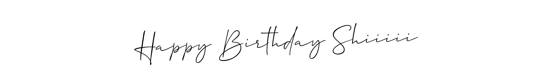 if you are searching for the best signature style for your name Happy Birthday Shiiiii. so please give up your signature search. here we have designed multiple signature styles  using Allison_Script. Happy Birthday Shiiiii signature style 2 images and pictures png