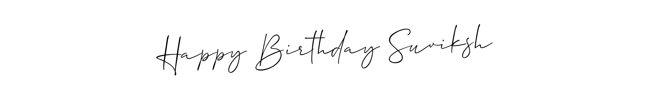 How to Draw Happy Birthday Suviksh signature style? Allison_Script is a latest design signature styles for name Happy Birthday Suviksh. Happy Birthday Suviksh signature style 2 images and pictures png