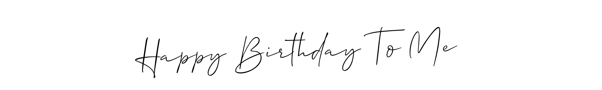 How to Draw Happy Birthday To Me signature style? Allison_Script is a latest design signature styles for name Happy Birthday To Me. Happy Birthday To Me signature style 2 images and pictures png