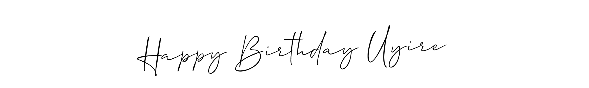 How to make Happy Birthday Uyire name signature. Use Allison_Script style for creating short signs online. This is the latest handwritten sign. Happy Birthday Uyire signature style 2 images and pictures png