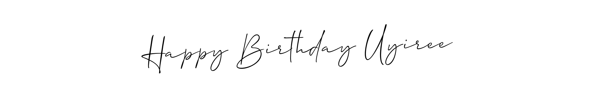 Also You can easily find your signature by using the search form. We will create Happy Birthday Uyiree name handwritten signature images for you free of cost using Allison_Script sign style. Happy Birthday Uyiree signature style 2 images and pictures png