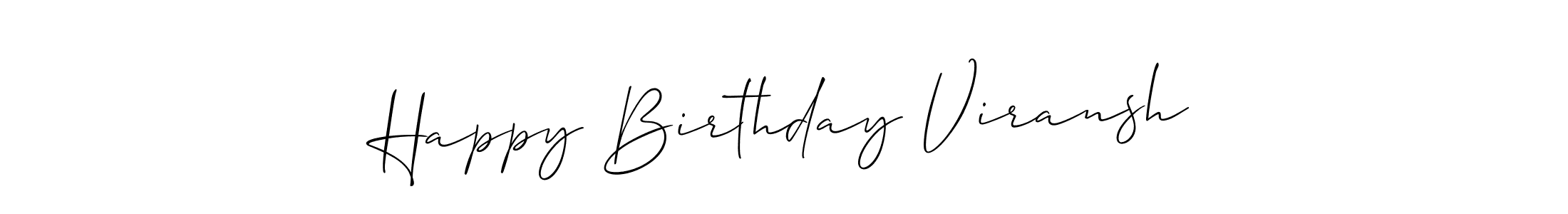 Here are the top 10 professional signature styles for the name Happy Birthday Viransh. These are the best autograph styles you can use for your name. Happy Birthday Viransh signature style 2 images and pictures png