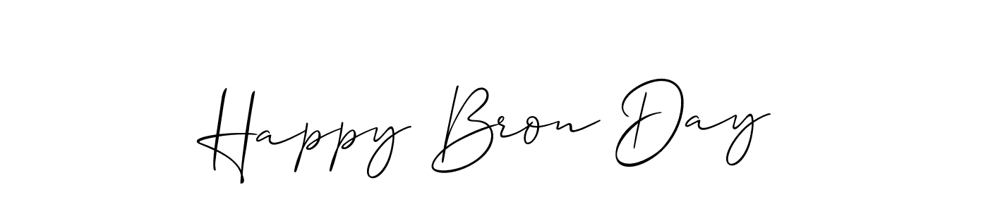 Also we have Happy Bron Day name is the best signature style. Create professional handwritten signature collection using Allison_Script autograph style. Happy Bron Day signature style 2 images and pictures png