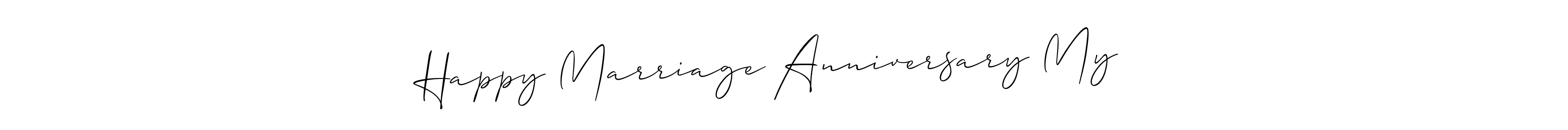 How to make Happy Marriage Anniversary My ❤️ signature? Allison_Script is a professional autograph style. Create handwritten signature for Happy Marriage Anniversary My ❤️ name. Happy Marriage Anniversary My ❤️ signature style 2 images and pictures png