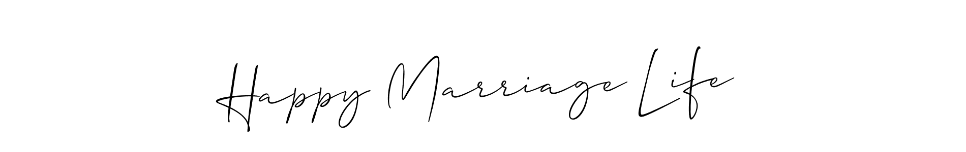 It looks lik you need a new signature style for name Happy Marriage Life. Design unique handwritten (Allison_Script) signature with our free signature maker in just a few clicks. Happy Marriage Life signature style 2 images and pictures png