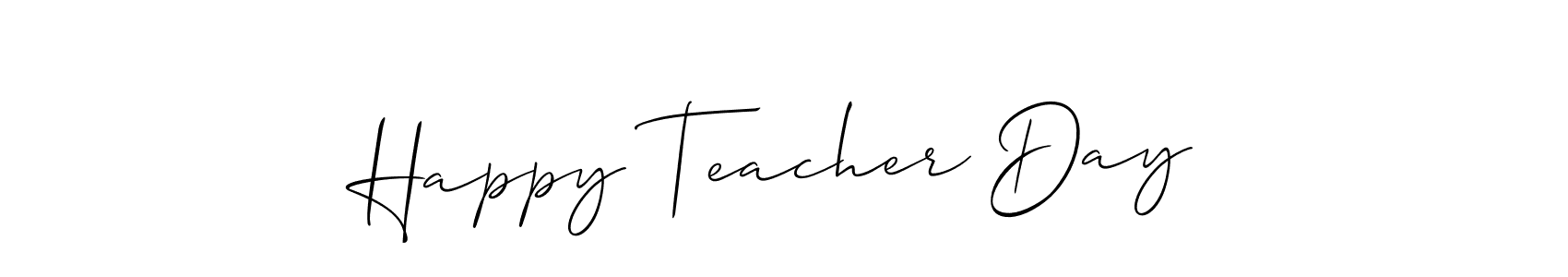 This is the best signature style for the Happy Teacher Day name. Also you like these signature font (Allison_Script). Mix name signature. Happy Teacher Day signature style 2 images and pictures png