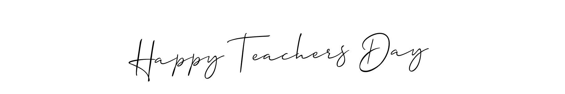 Use a signature maker to create a handwritten signature online. With this signature software, you can design (Allison_Script) your own signature for name Happy Teachers Day. Happy Teachers Day signature style 2 images and pictures png