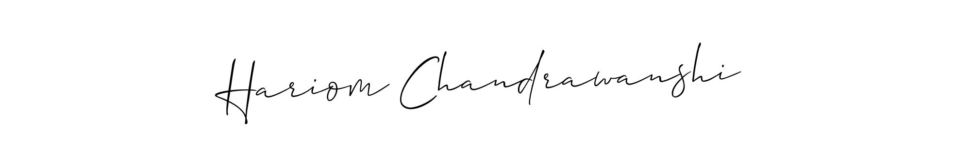 How to make Hariom Chandrawanshi signature? Allison_Script is a professional autograph style. Create handwritten signature for Hariom Chandrawanshi name. Hariom Chandrawanshi signature style 2 images and pictures png