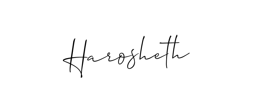 Harosheth stylish signature style. Best Handwritten Sign (Allison_Script) for my name. Handwritten Signature Collection Ideas for my name Harosheth. Harosheth signature style 2 images and pictures png