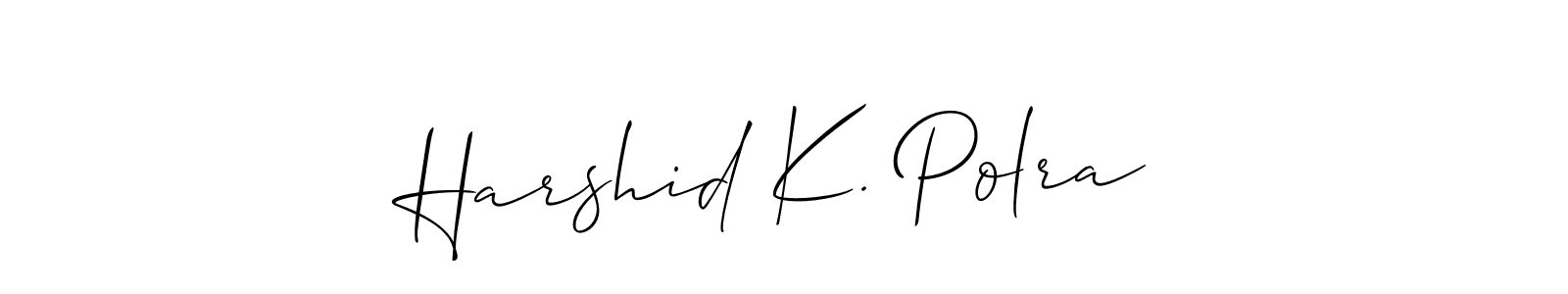 Here are the top 10 professional signature styles for the name Harshid K. Polra. These are the best autograph styles you can use for your name. Harshid K. Polra signature style 2 images and pictures png