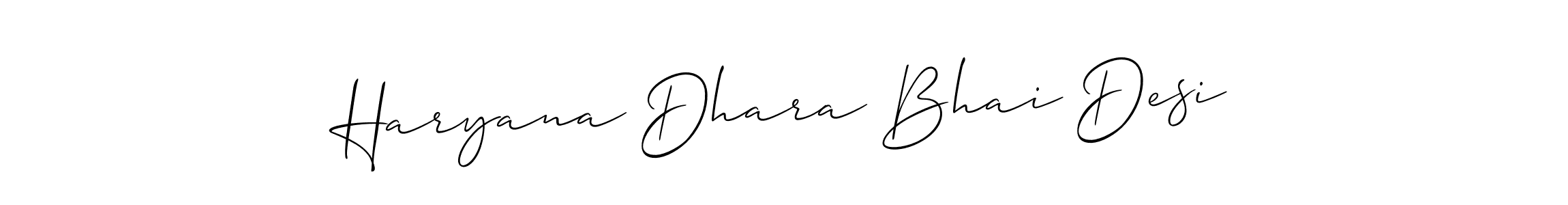 Design your own signature with our free online signature maker. With this signature software, you can create a handwritten (Allison_Script) signature for name Haryana Dhara Bhai Desi. Haryana Dhara Bhai Desi signature style 2 images and pictures png
