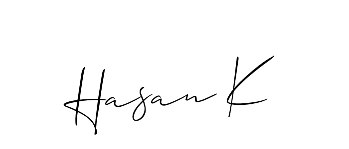 It looks lik you need a new signature style for name Hasan K. Design unique handwritten (Allison_Script) signature with our free signature maker in just a few clicks. Hasan K signature style 2 images and pictures png