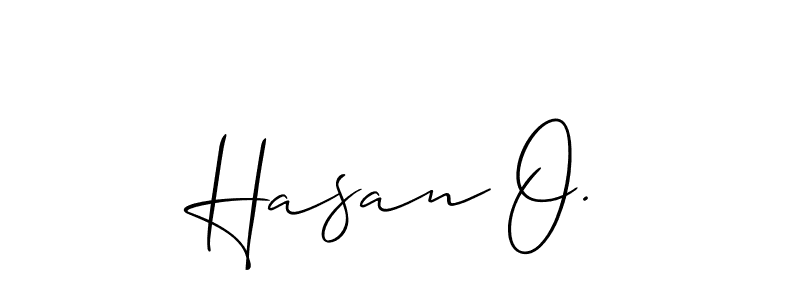 Also we have Hasan O. name is the best signature style. Create professional handwritten signature collection using Allison_Script autograph style. Hasan O. signature style 2 images and pictures png