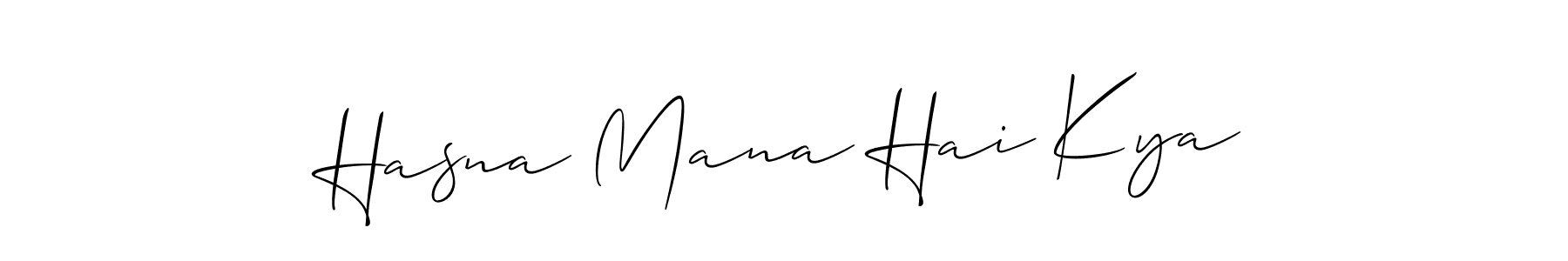 Design your own signature with our free online signature maker. With this signature software, you can create a handwritten (Allison_Script) signature for name Hasna Mana Hai Kya. Hasna Mana Hai Kya signature style 2 images and pictures png