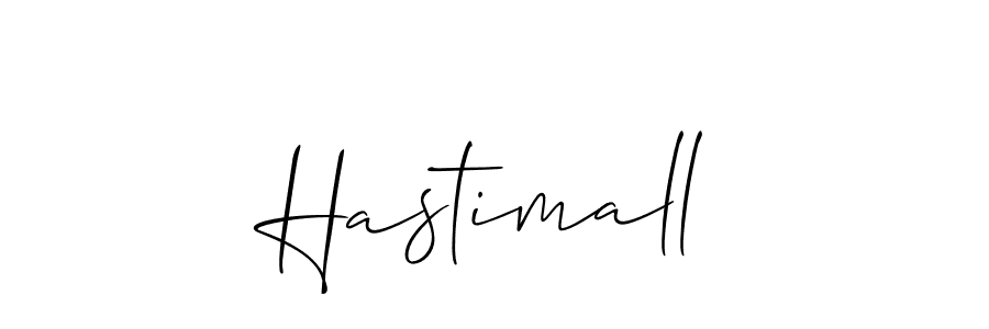 Make a beautiful signature design for name Hastimall. With this signature (Allison_Script) style, you can create a handwritten signature for free. Hastimall signature style 2 images and pictures png