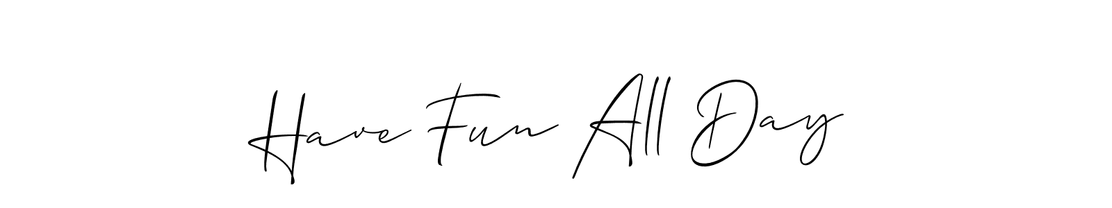 This is the best signature style for the Have Fun All Day name. Also you like these signature font (Allison_Script). Mix name signature. Have Fun All Day signature style 2 images and pictures png