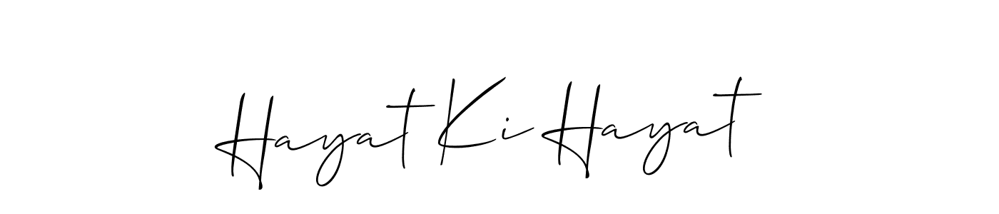 Also we have Hayat Ki Hayat name is the best signature style. Create professional handwritten signature collection using Allison_Script autograph style. Hayat Ki Hayat signature style 2 images and pictures png