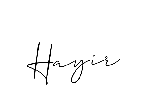 The best way (Allison_Script) to make a short signature is to pick only two or three words in your name. The name Hayir include a total of six letters. For converting this name. Hayir signature style 2 images and pictures png