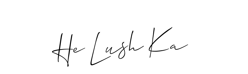 How to Draw He Lush Ka signature style? Allison_Script is a latest design signature styles for name He Lush Ka. He Lush Ka signature style 2 images and pictures png