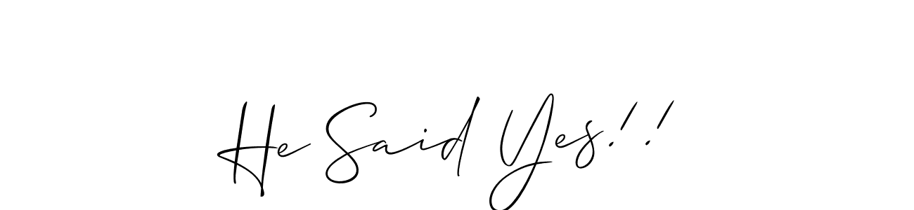 Similarly Allison_Script is the best handwritten signature design. Signature creator online .You can use it as an online autograph creator for name He Said Yes!!. He Said Yes!! signature style 2 images and pictures png