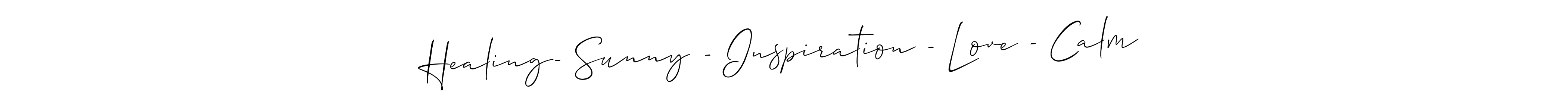 It looks lik you need a new signature style for name Healing- Sunny - Inspiration - Love - Calm. Design unique handwritten (Allison_Script) signature with our free signature maker in just a few clicks. Healing- Sunny - Inspiration - Love - Calm signature style 2 images and pictures png