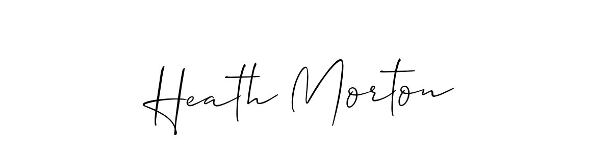 Make a beautiful signature design for name Heath Morton. With this signature (Allison_Script) style, you can create a handwritten signature for free. Heath Morton signature style 2 images and pictures png