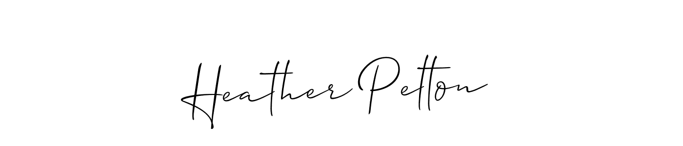 You should practise on your own different ways (Allison_Script) to write your name (Heather Pelton) in signature. don't let someone else do it for you. Heather Pelton signature style 2 images and pictures png