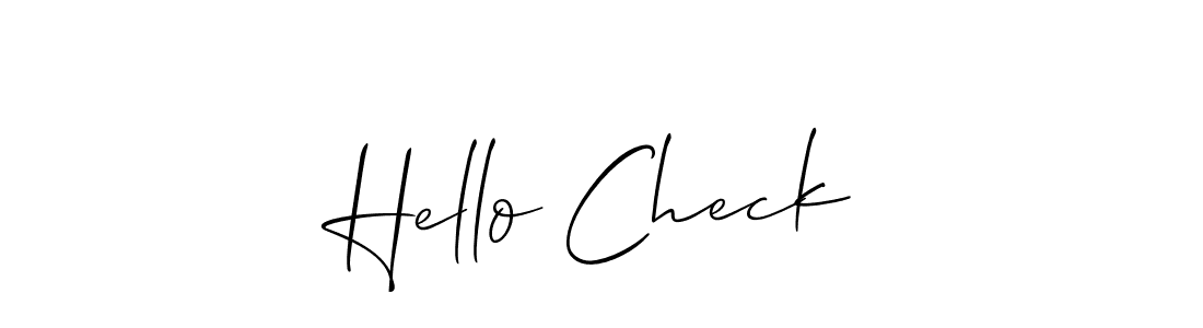 How to make Hello Check signature? Allison_Script is a professional autograph style. Create handwritten signature for Hello Check name. Hello Check signature style 2 images and pictures png