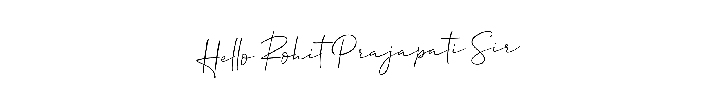 You can use this online signature creator to create a handwritten signature for the name Hello Rohit Prajapati Sir. This is the best online autograph maker. Hello Rohit Prajapati Sir signature style 2 images and pictures png