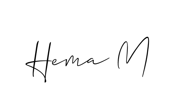 Use a signature maker to create a handwritten signature online. With this signature software, you can design (Allison_Script) your own signature for name Hema M. Hema M signature style 2 images and pictures png