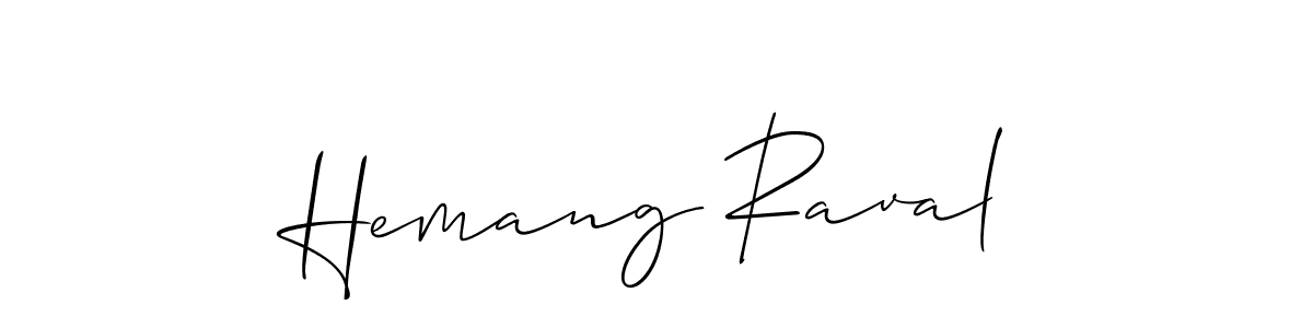 Hemang Raval stylish signature style. Best Handwritten Sign (Allison_Script) for my name. Handwritten Signature Collection Ideas for my name Hemang Raval. Hemang Raval signature style 2 images and pictures png