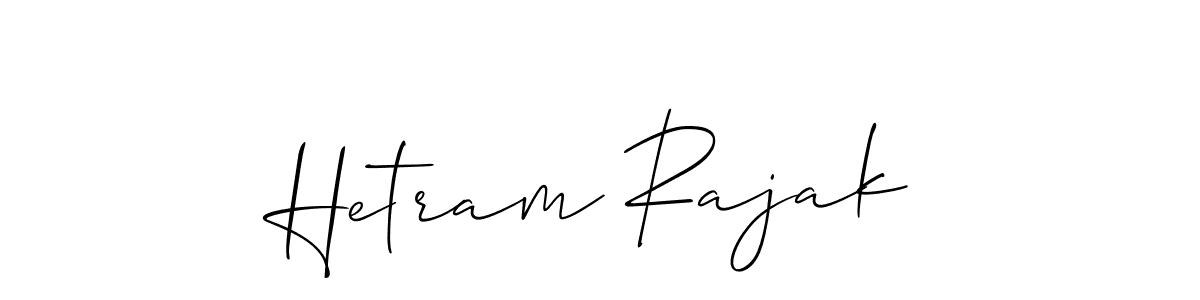 Also You can easily find your signature by using the search form. We will create Hetram Rajak name handwritten signature images for you free of cost using Allison_Script sign style. Hetram Rajak signature style 2 images and pictures png