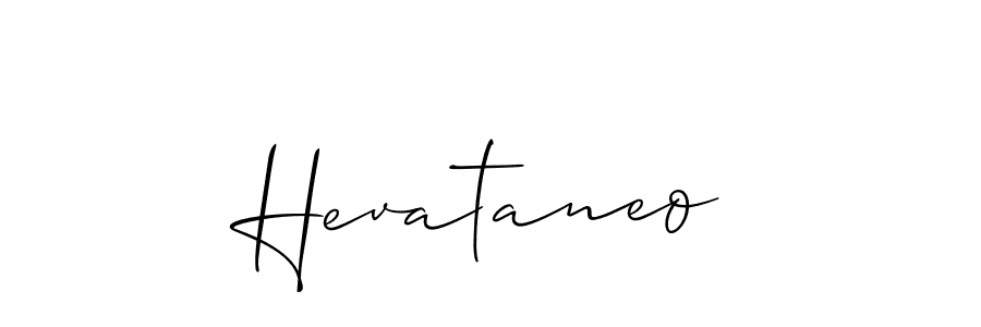 Use a signature maker to create a handwritten signature online. With this signature software, you can design (Allison_Script) your own signature for name Hevataneo. Hevataneo signature style 2 images and pictures png