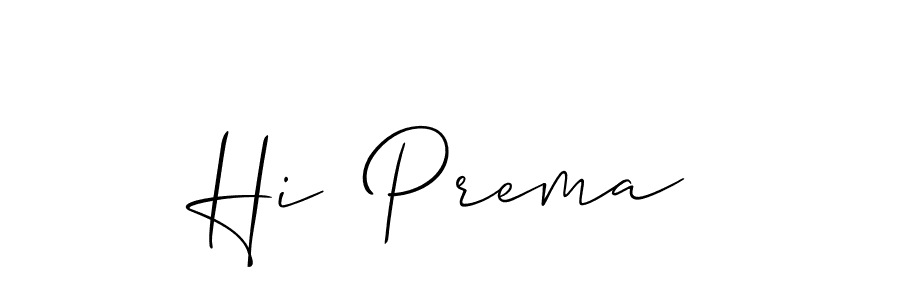 Design your own signature with our free online signature maker. With this signature software, you can create a handwritten (Allison_Script) signature for name Hi  Prema. Hi  Prema signature style 2 images and pictures png