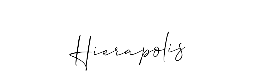 Design your own signature with our free online signature maker. With this signature software, you can create a handwritten (Allison_Script) signature for name Hierapolis. Hierapolis signature style 2 images and pictures png