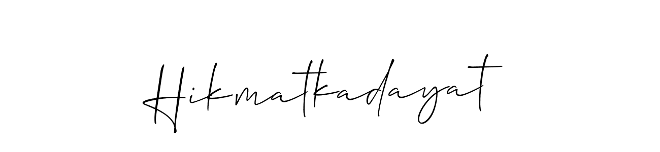 Create a beautiful signature design for name Hikmatkadayat. With this signature (Allison_Script) fonts, you can make a handwritten signature for free. Hikmatkadayat signature style 2 images and pictures png