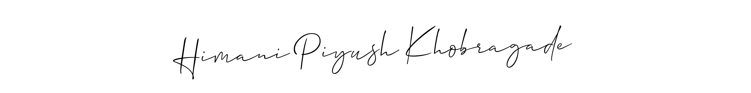 You should practise on your own different ways (Allison_Script) to write your name (Himani Piyush Khobragade) in signature. don't let someone else do it for you. Himani Piyush Khobragade signature style 2 images and pictures png