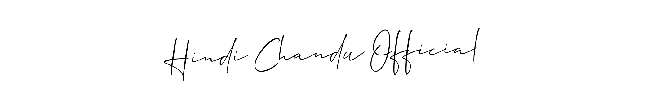 Use a signature maker to create a handwritten signature online. With this signature software, you can design (Allison_Script) your own signature for name Hindi Chandu Official. Hindi Chandu Official signature style 2 images and pictures png