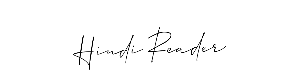 Make a beautiful signature design for name Hindi Reader. With this signature (Allison_Script) style, you can create a handwritten signature for free. Hindi Reader signature style 2 images and pictures png