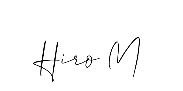 Also we have Hiro M name is the best signature style. Create professional handwritten signature collection using Allison_Script autograph style. Hiro M signature style 2 images and pictures png