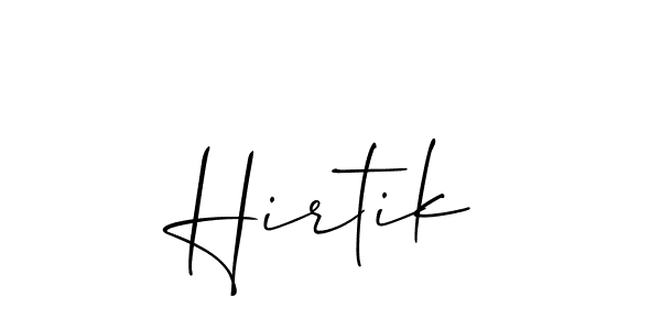 Use a signature maker to create a handwritten signature online. With this signature software, you can design (Allison_Script) your own signature for name Hirtik. Hirtik signature style 2 images and pictures png