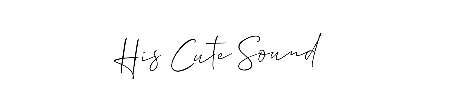 Use a signature maker to create a handwritten signature online. With this signature software, you can design (Allison_Script) your own signature for name His Cute Sound . His Cute Sound  signature style 2 images and pictures png