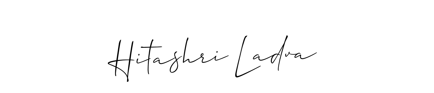if you are searching for the best signature style for your name Hitashri Ladva. so please give up your signature search. here we have designed multiple signature styles  using Allison_Script. Hitashri Ladva signature style 2 images and pictures png