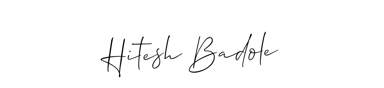 You should practise on your own different ways (Allison_Script) to write your name (Hitesh Badole) in signature. don't let someone else do it for you. Hitesh Badole signature style 2 images and pictures png