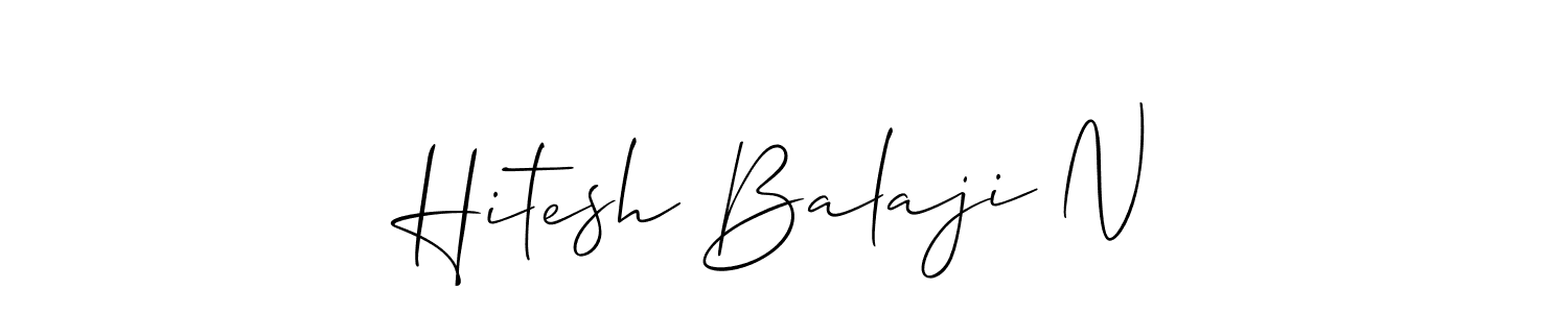 Make a short Hitesh Balaji N signature style. Manage your documents anywhere anytime using Allison_Script. Create and add eSignatures, submit forms, share and send files easily. Hitesh Balaji N signature style 2 images and pictures png