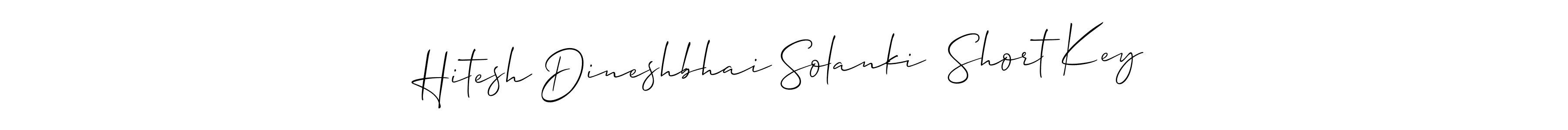 How to make Hitesh Dineshbhai Solanki  Short Key signature? Allison_Script is a professional autograph style. Create handwritten signature for Hitesh Dineshbhai Solanki  Short Key name. Hitesh Dineshbhai Solanki  Short Key signature style 2 images and pictures png