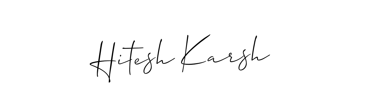 The best way (Allison_Script) to make a short signature is to pick only two or three words in your name. The name Hitesh Karsh include a total of six letters. For converting this name. Hitesh Karsh signature style 2 images and pictures png