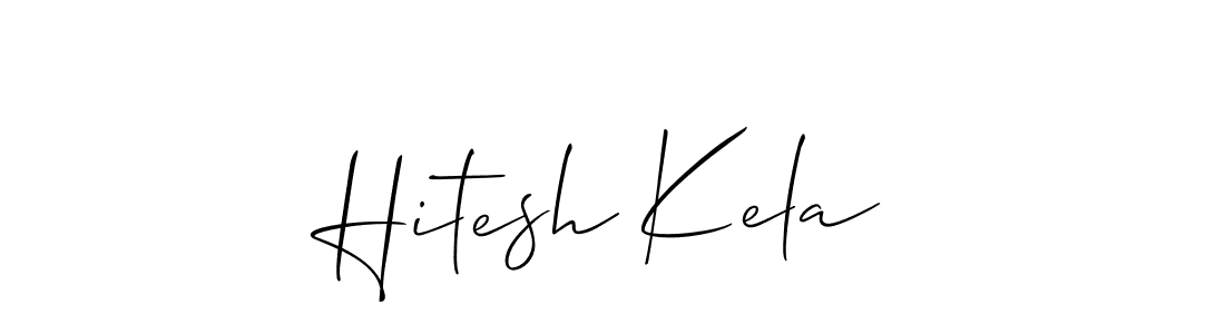 Design your own signature with our free online signature maker. With this signature software, you can create a handwritten (Allison_Script) signature for name Hitesh Kela. Hitesh Kela signature style 2 images and pictures png