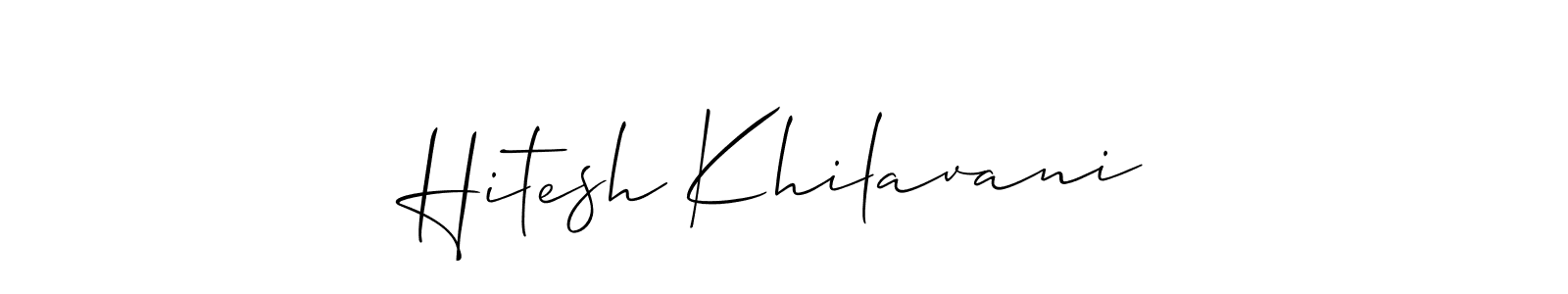 This is the best signature style for the Hitesh Khilavani name. Also you like these signature font (Allison_Script). Mix name signature. Hitesh Khilavani signature style 2 images and pictures png