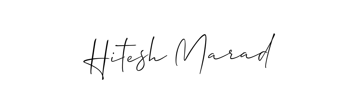if you are searching for the best signature style for your name Hitesh Marad. so please give up your signature search. here we have designed multiple signature styles  using Allison_Script. Hitesh Marad signature style 2 images and pictures png